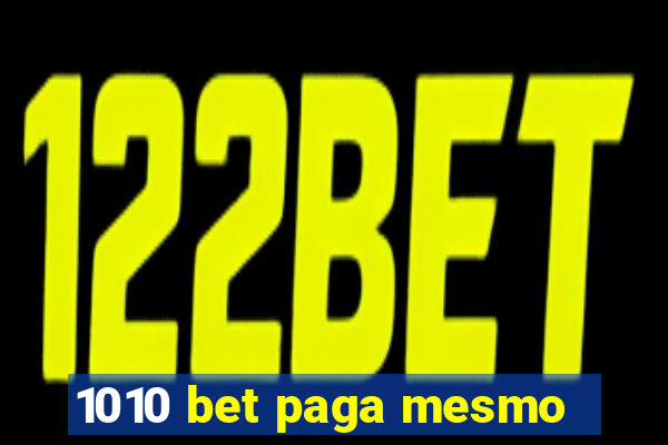 1010 bet paga mesmo